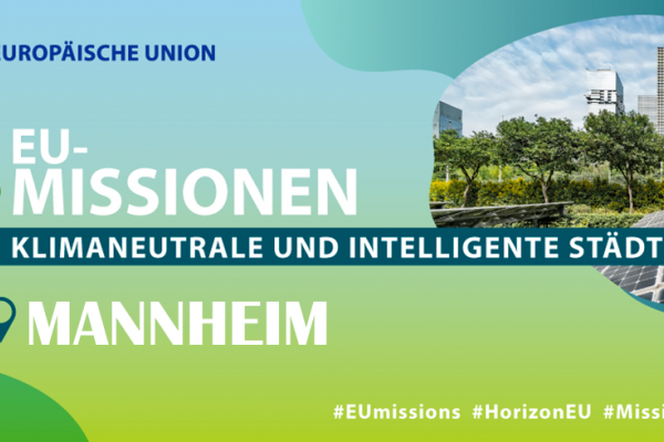 Bild mit Solarpanels, Bäumen und Hochhäusern im Hintergrund. Dazu der TExt EU Missionen, neutrale und intelligente Städte - Mannheim